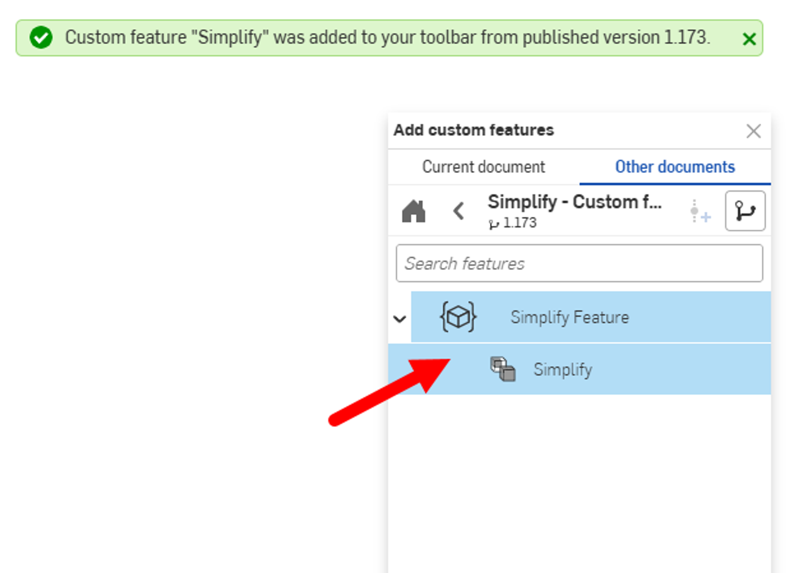 Onshape GUI showing the Add custom features dialog box with the Simplify Feature highlighted.