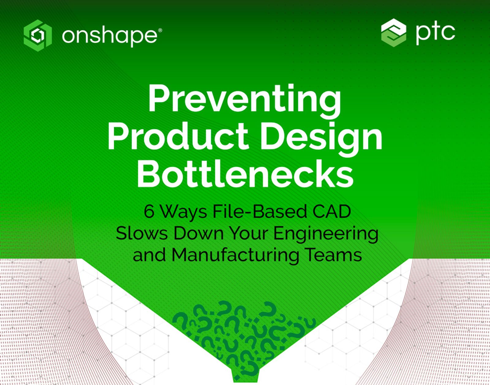 Preventing Product Design Bottlenecks