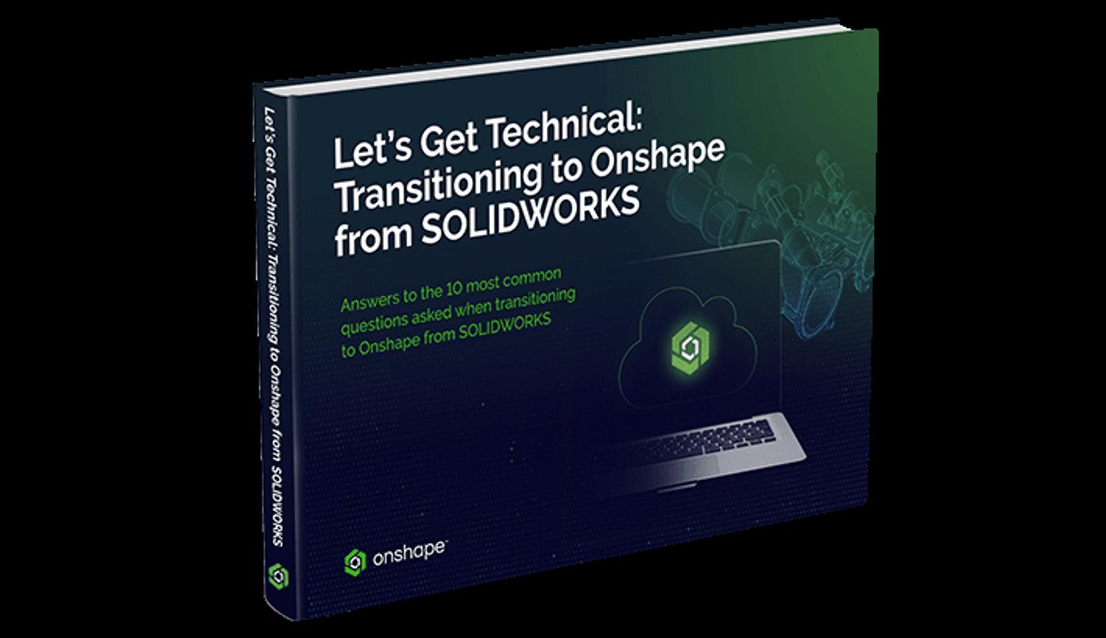 A book titled 'Let's get technical transitioning to Onshape from Solidworks'