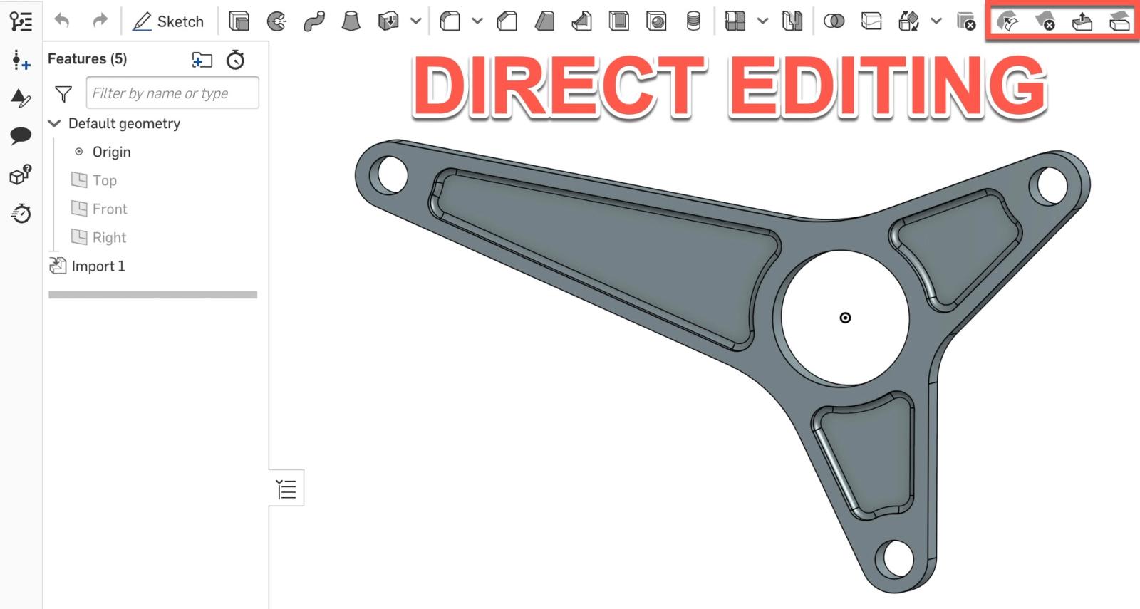 Direct Editing features in Onshape