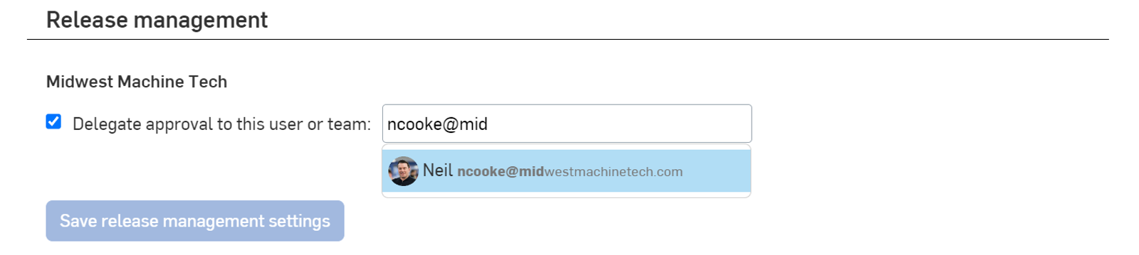 delegate approval to this user or team