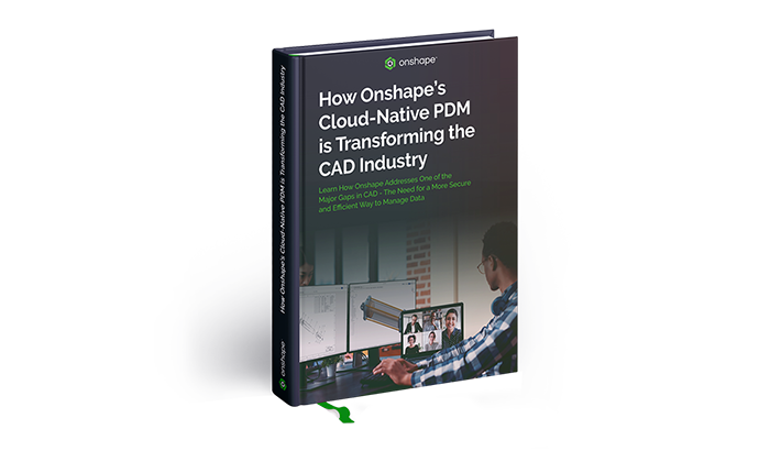 Cover image of How Onshape’s Cloud-Native PDM is transforming the CAD industry